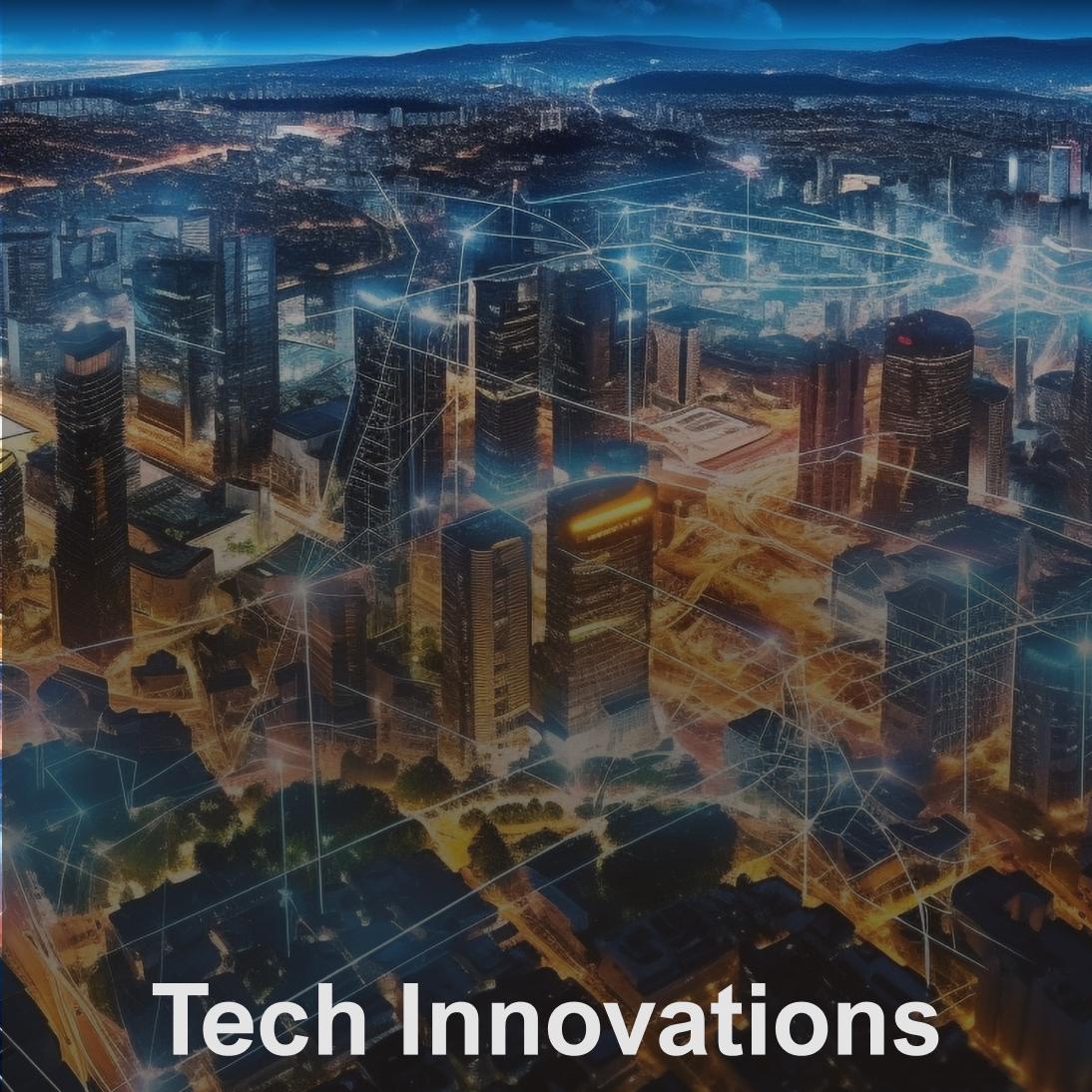 Tech Innovations